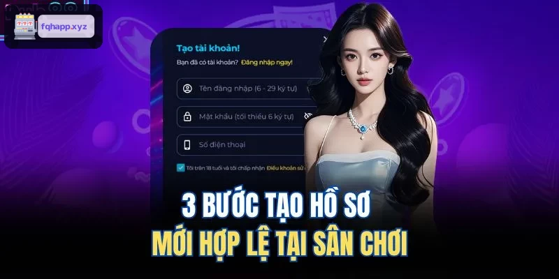 3 bước đăng ký tài khoản hợp lệ tại WIN79