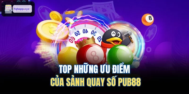 TOP những ưu điểm của sảnh ​​quay số WIN79